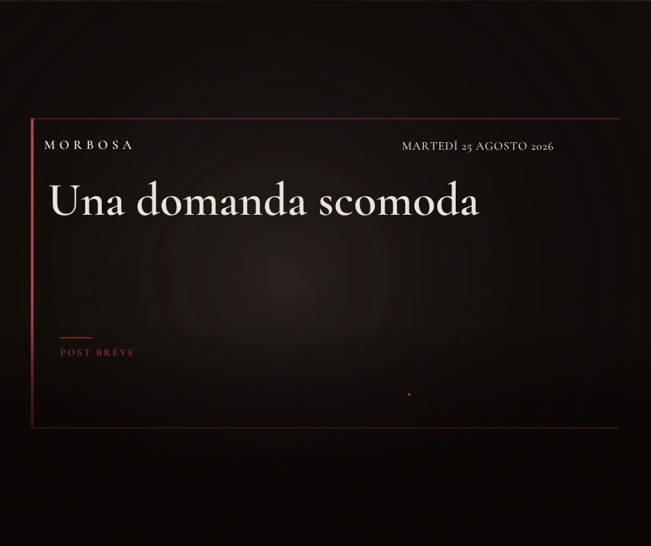 Una domanda scomoda